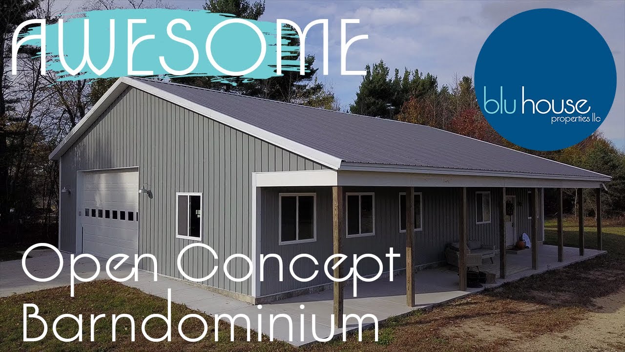 Awesome Open Concept Barndominium | Blu House Properties