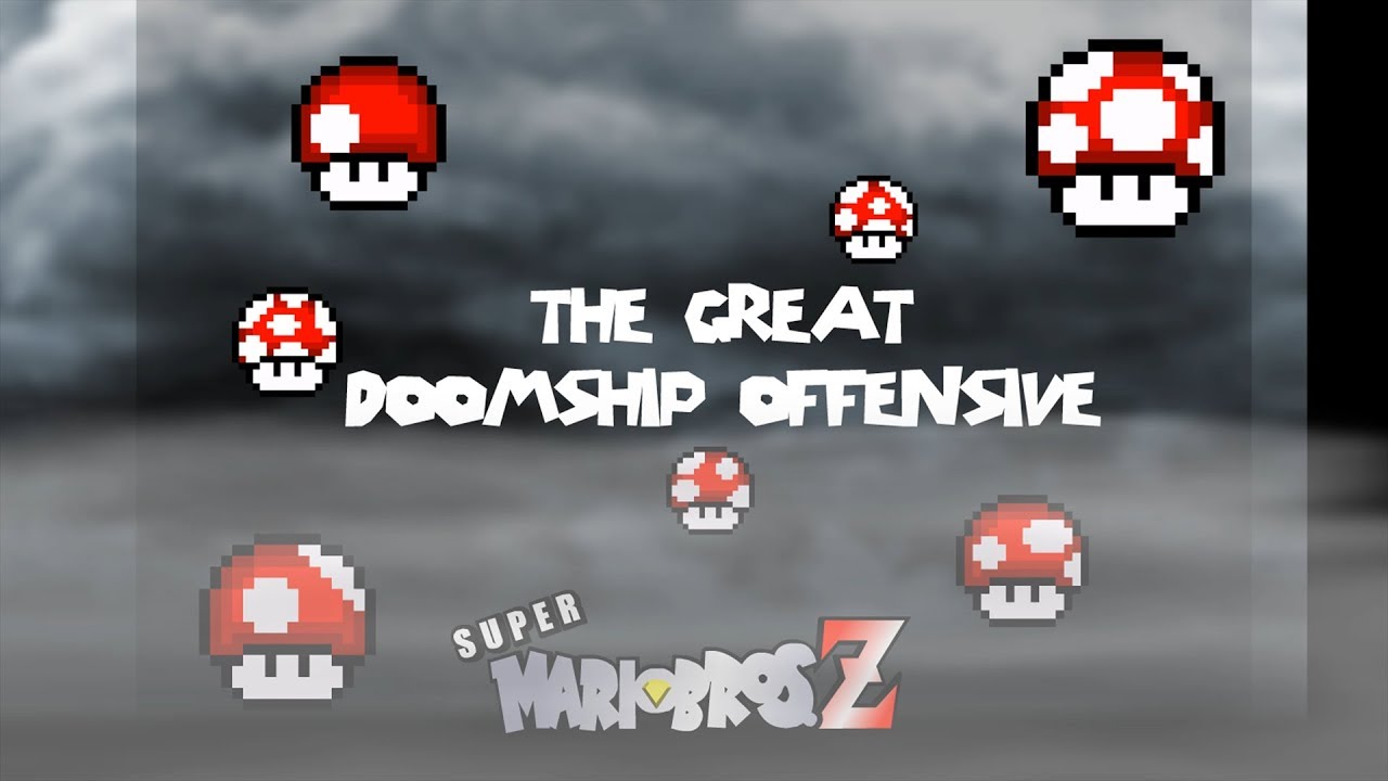 Super Mario Bros. Z Episode 8: The Great Doomship Offensive - SMBZ 4K Project WIDE