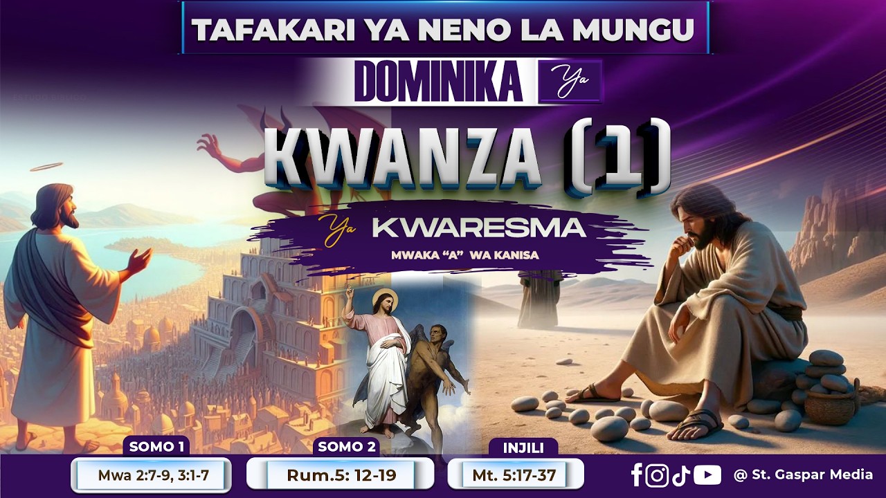 TAFAKARI YA NENO LA MUNGU, DOMINIKA YA KWANZA YA KWARESMA MWAKA 