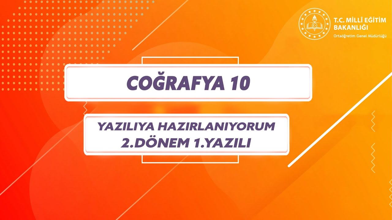 10.Sınıf Coğrafya 2.Dönem 1.Yazılı