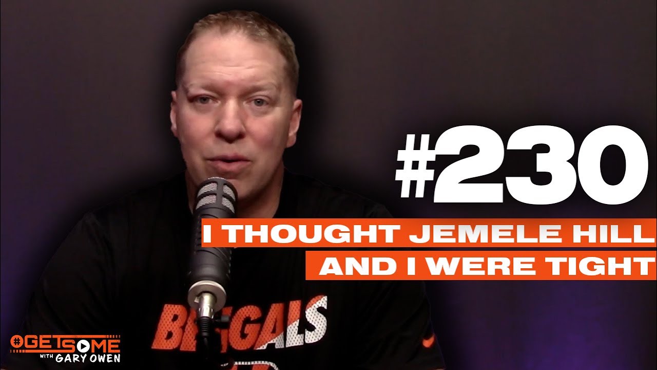 I Thought Me And Jemele Hill Were Tight  I #Getsome w/ Gary Owen 230
