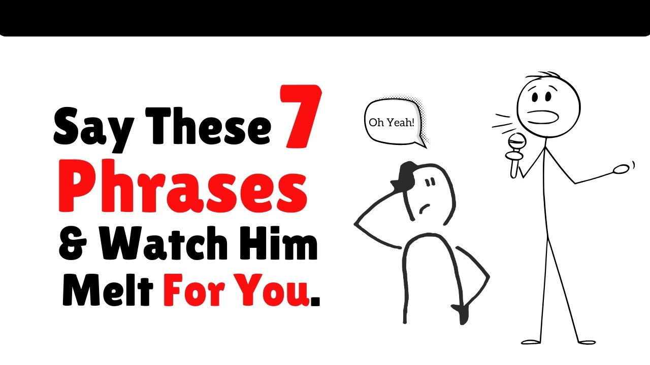 These 7 Phrases Makes Even The Strongest Men To Melt (Even The Coldest Men)