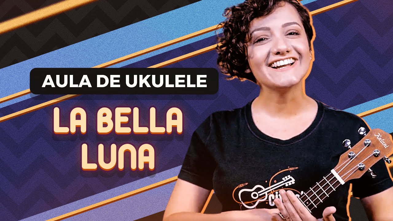 LA BELLA LUNA - Paralamas do Sucesso |  COMO TOCAR UKULELE (aula 6)