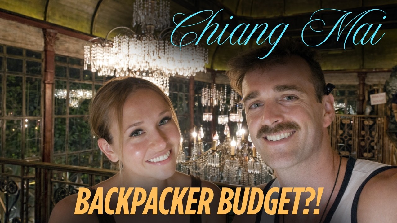 CHIANG MAI - SO MUCH FOR SO LITTLE?!  (backpackers budget)