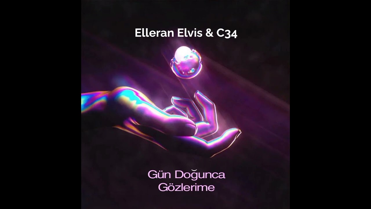 C34 feat. Elleran Elvis - Gün Doğunca Gözlerime (Official Audio)