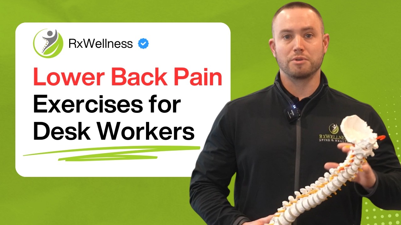 Lower Back Pain Exercises for Desk Workers | RxWellness Tysons