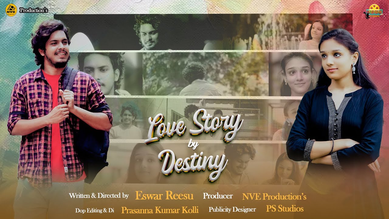 𝑳𝒐𝒗𝒆 𝑺𝒕𝒐𝒓𝒚 𝑩𝒚 𝑫𝒆𝒔𝒕𝒊𝒏𝒚 | Full Video | Prem Sunil | Sai Vanshika | Eswar Reesu | Prasanna Kumar | NVE