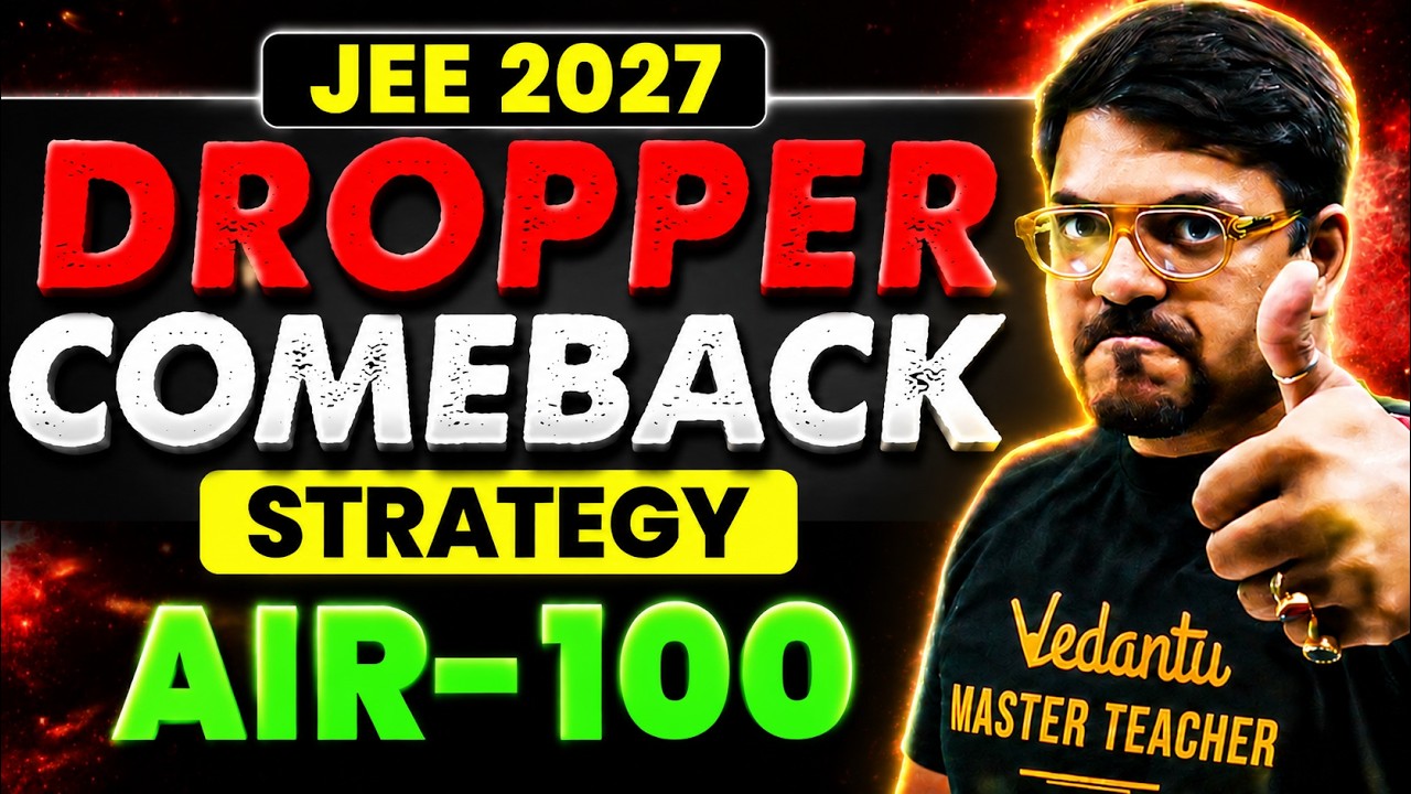 Comeback in IIT Preparation | JEE 2027 Dropper Strategy🔥| Harsh Sir