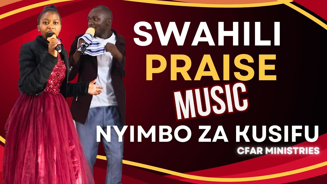 🔥Swahili Gospel Praise Music | Nyimbo Za Kusifu || CFAR Ministries - The Encounter Service 24Nov2024