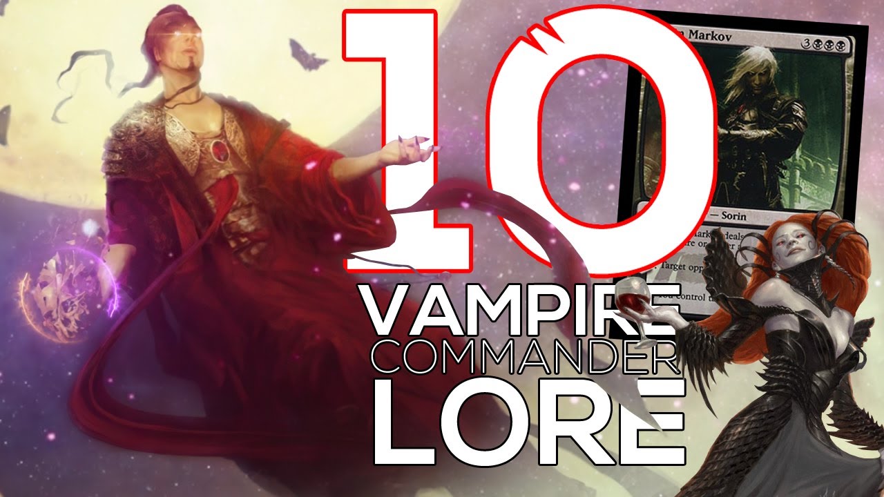 TOP 10 VAMPIRE LEGENDS | Magic: The Gathering Lore