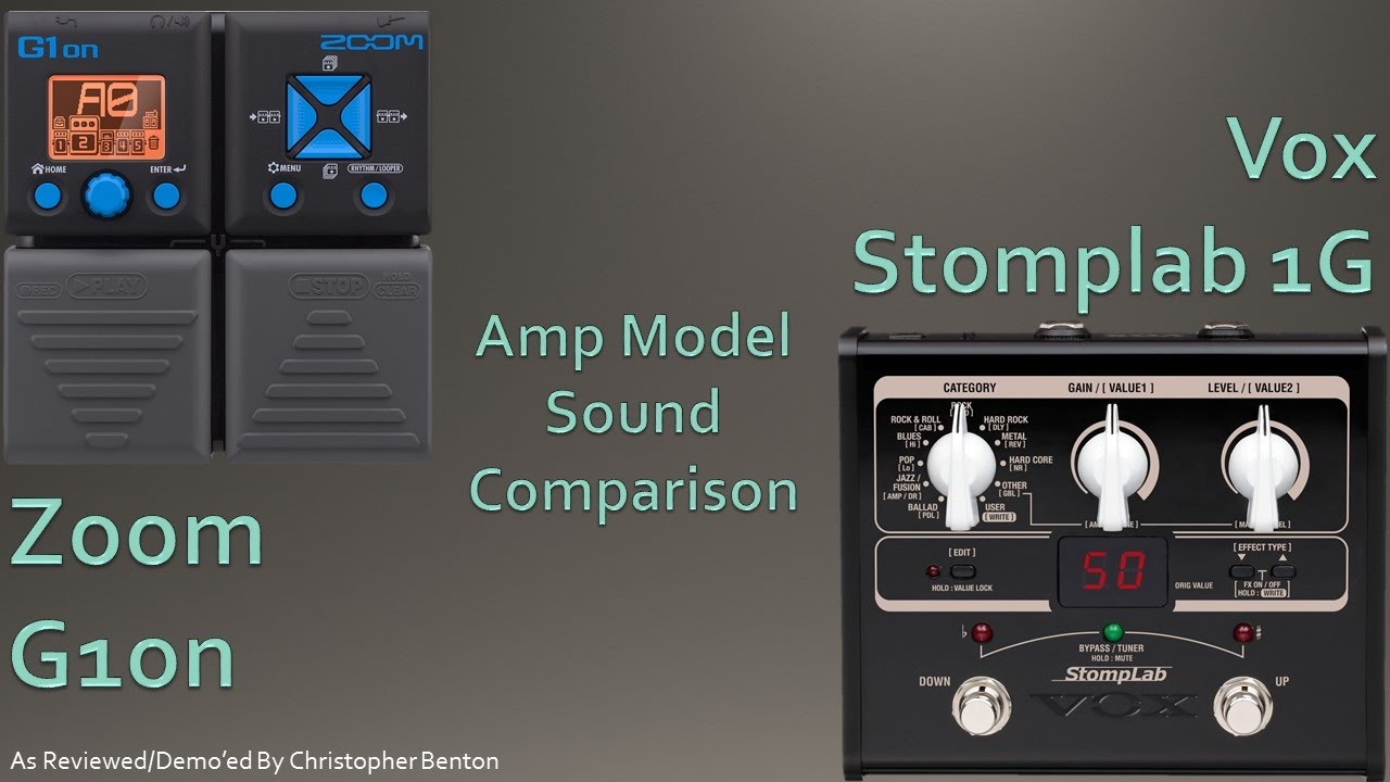 Amp Model Comparison between the Vox Stomplab 1G & the Zoom G1on