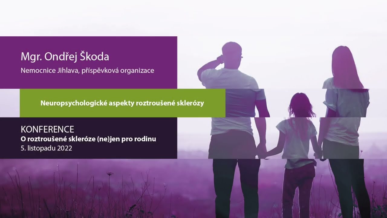 Mgr. Ondřej Škoda - Neuropsychologické aspekty roztroušené sklerózy