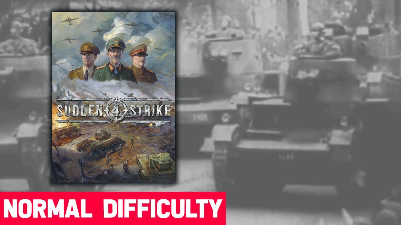 Sudden Strike 4 - Tutorial Mission - Battle Of Poland - No Commentary - Normal Difficulty