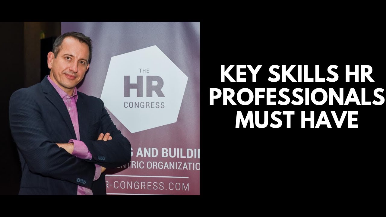 Key skills HR professionals must have