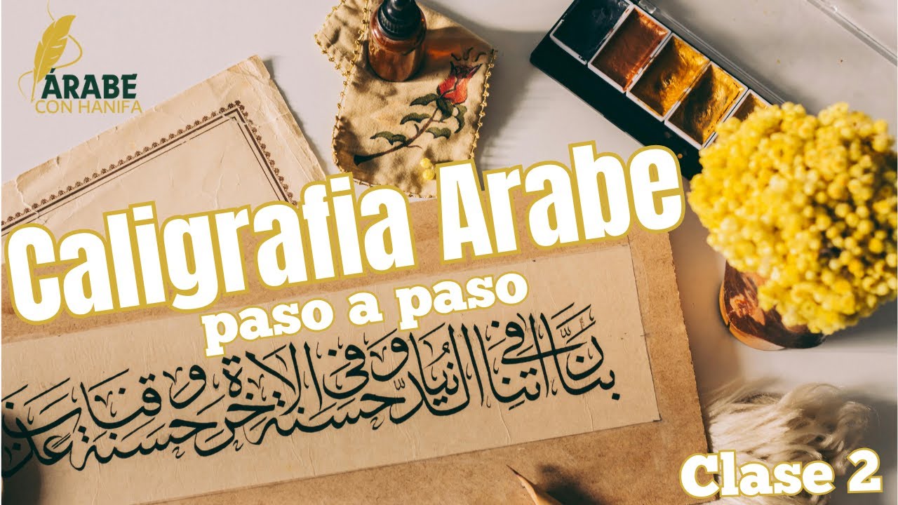 Alfabeto Árabe y sus Posiciones - Clase 2 | Caligrafía Árabe Paso a Paso