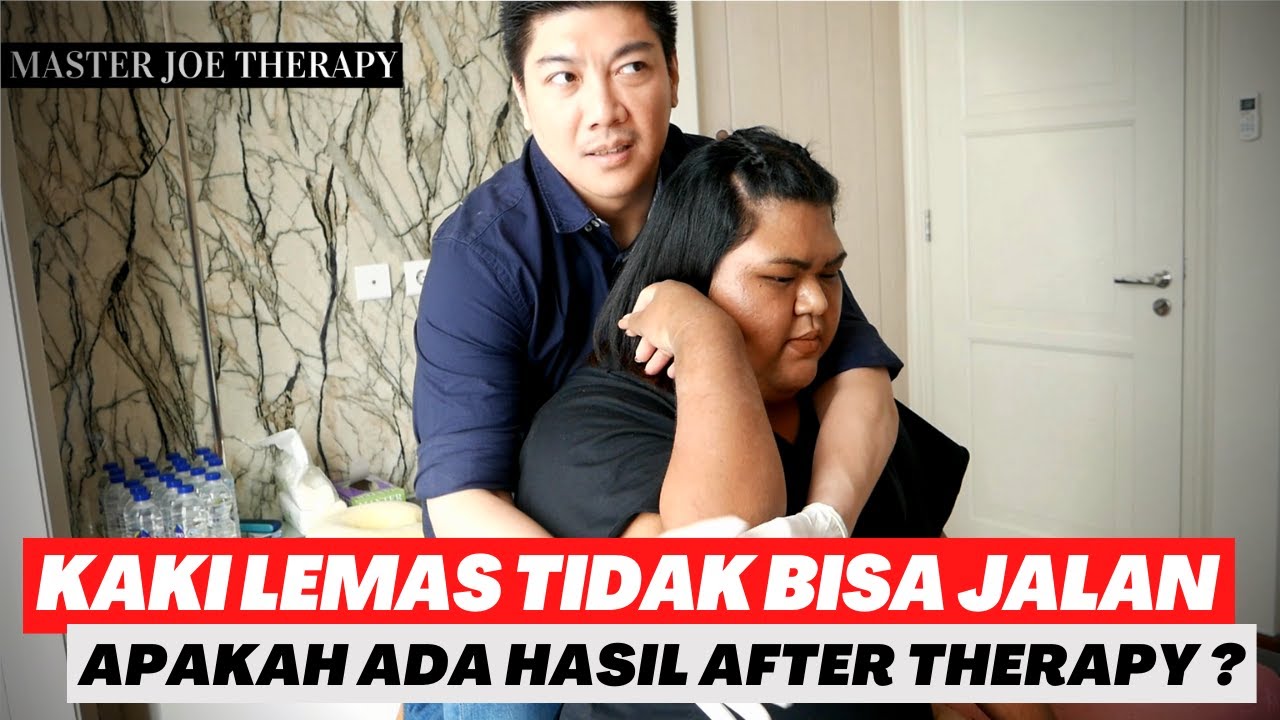 KAKI LEMAS TIDAK BISA JALAN !! APAKAH ADA HASIL BAIK AFTER THERAPY ? | 