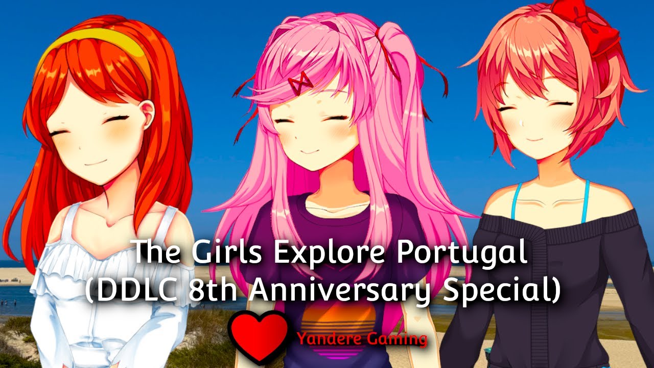 (DDLC Mod) - The Girls Explore Portugal (DDLC 8th Anniversary Special)