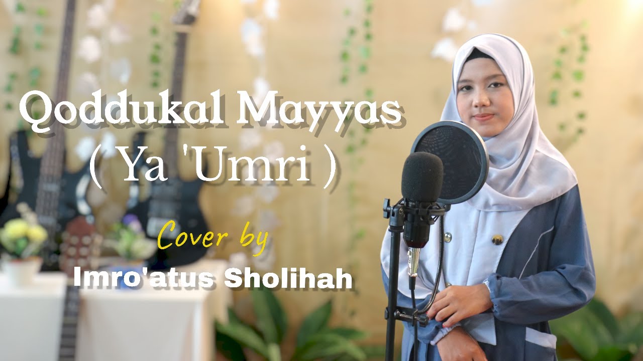 Ya 'Umri - Cover Imro'atus Sholihah || PP. Al-Qodiri 02