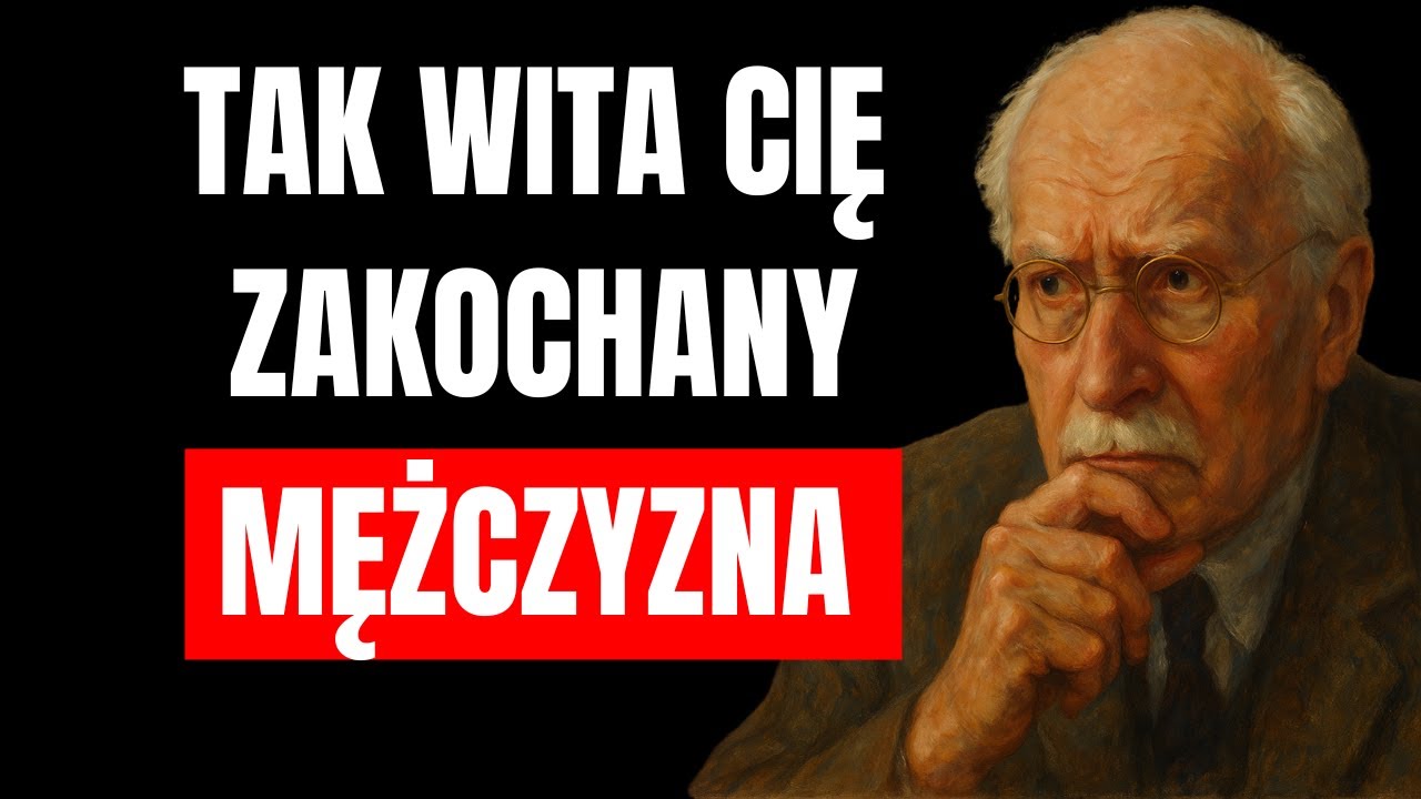 Jeśli tak CIĘ WITA, to KOCHA CIĘ w sekrecie – WŁAŚNIE TAK cię WITA | Carl Jung