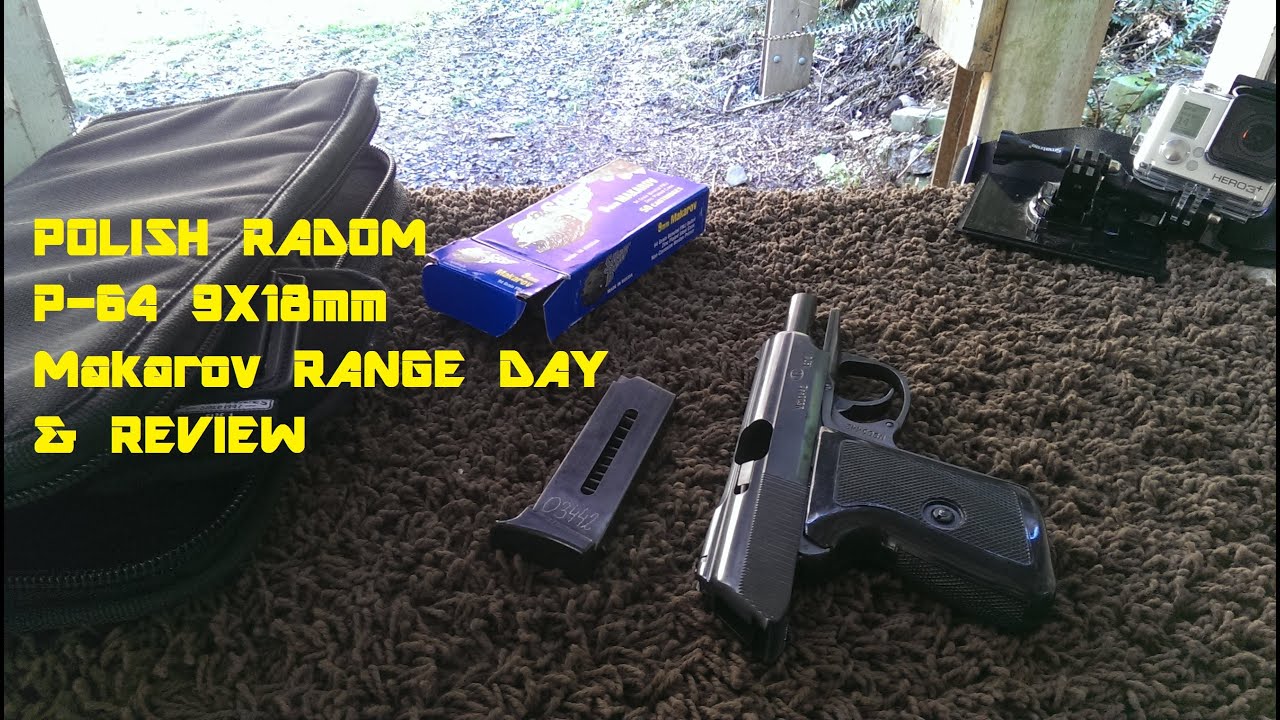 Polish Radom P-64 9x18mm Makarov Range Review