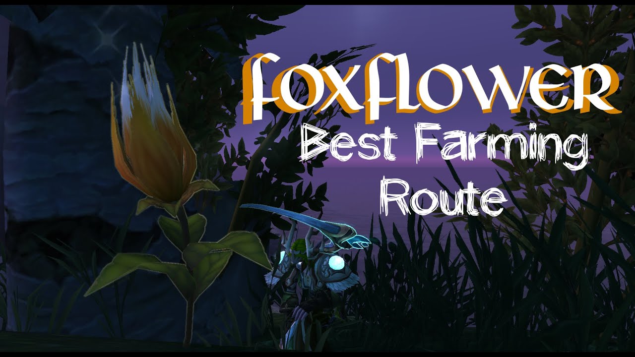 Best Foxflower + Ore Farming Route! - Legion Gold Making
