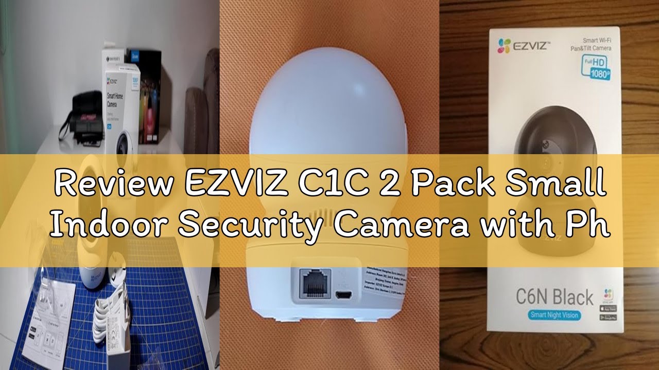 Review EZVIZ C1C 2 Pack Small Indoor Security Camera with Phone App, 1080P WiFi Camera, Home Secuirt