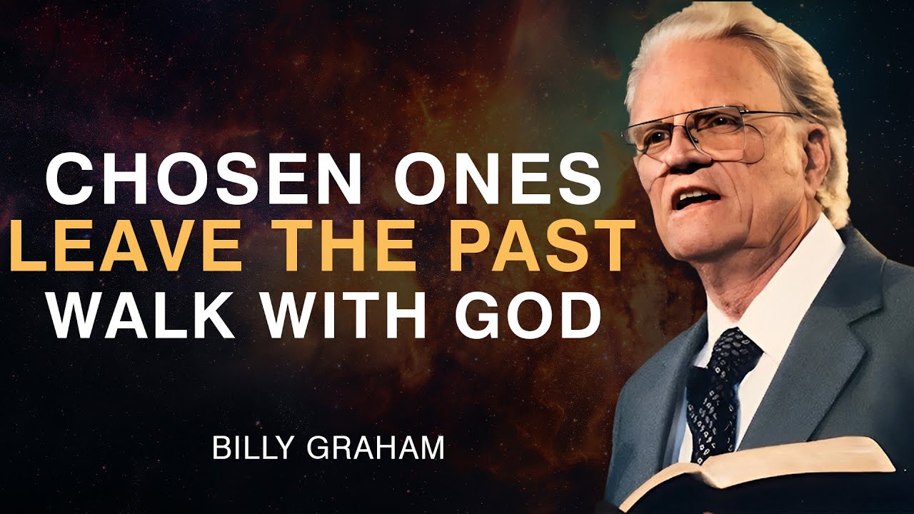 Let Go of the Past – God Is Preparing You for More | Billy Graham