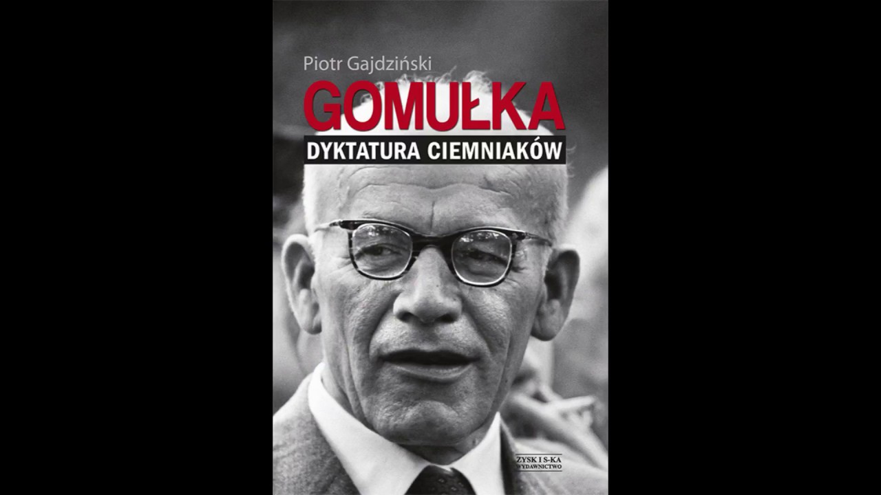Twarze tow. Wiesława &ndash; dyskusja o książce Piotra Gajdzińskiego &bdquo;Gomułka. Dyktatura ciemniak&oacute;w&rdquo;.