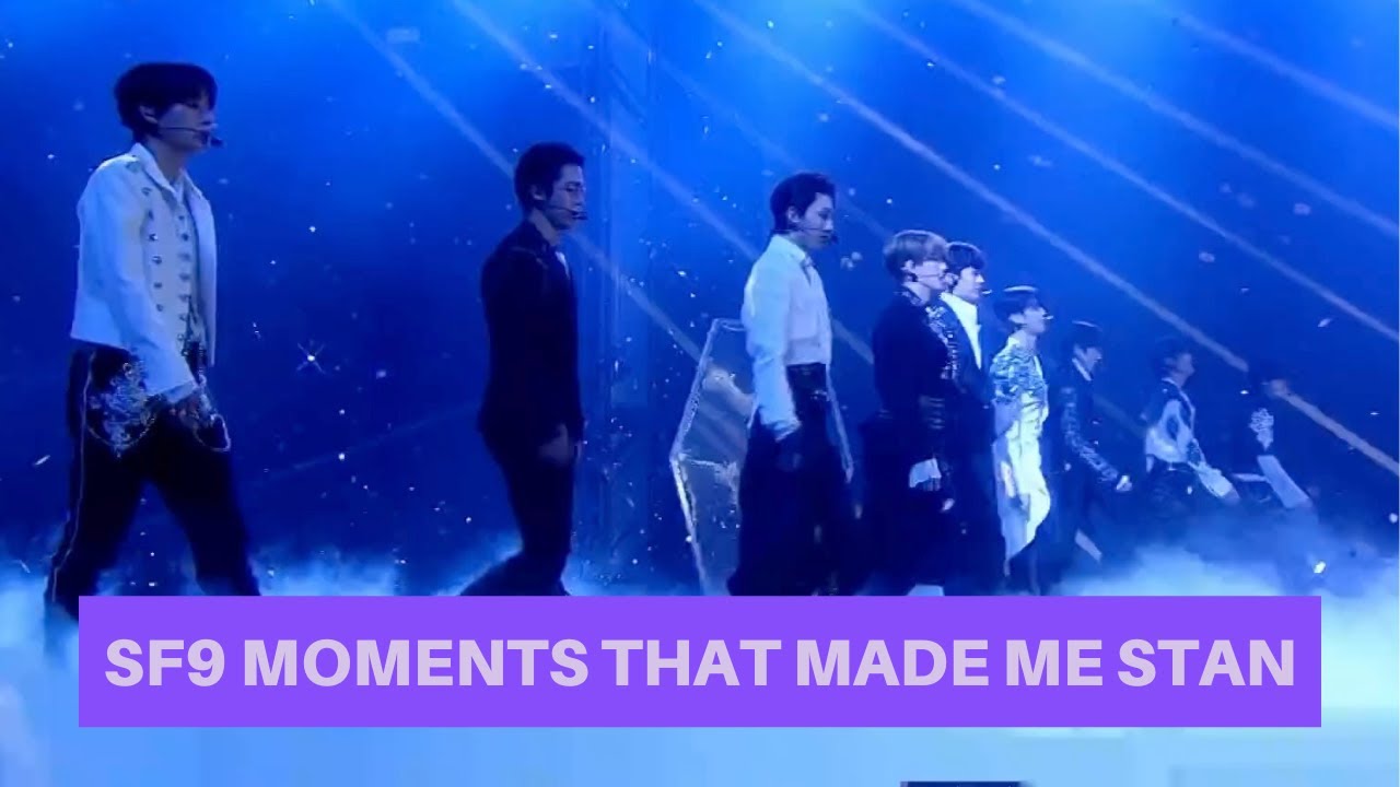SF9 Moments that Made Me Stan