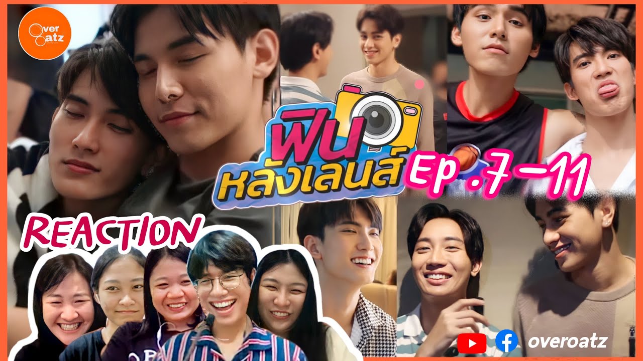 [REACTION] ฟินหลังเลนส์ | EP.7-11 | พบคนคลั่งรักทั้งในและนอกจอจ้าาา | Don't Say No The Series