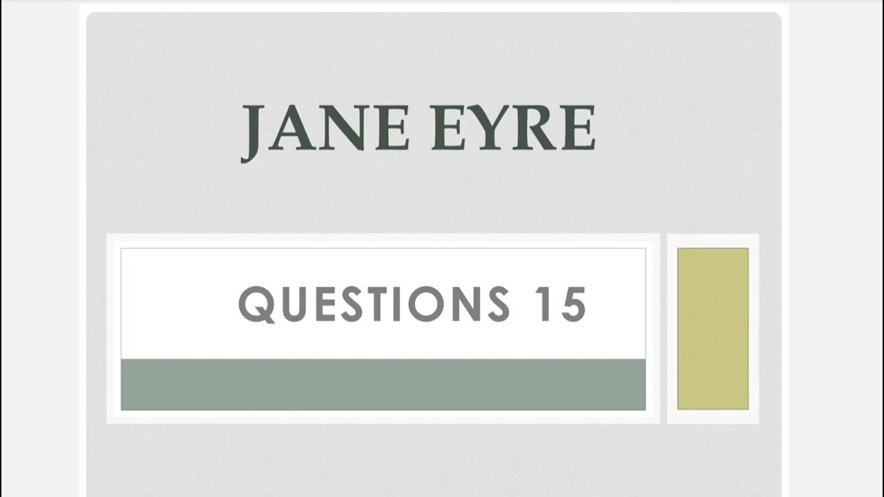 أسئله chapter 15 من قصة Jane Eyre للصف الثالث الإعدادي