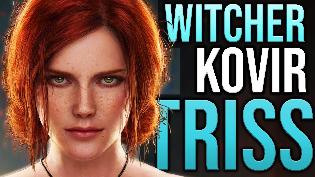 Triss' Life In Kovir  - Witcher Lore - Witcher Theories - Witcher Mythology
