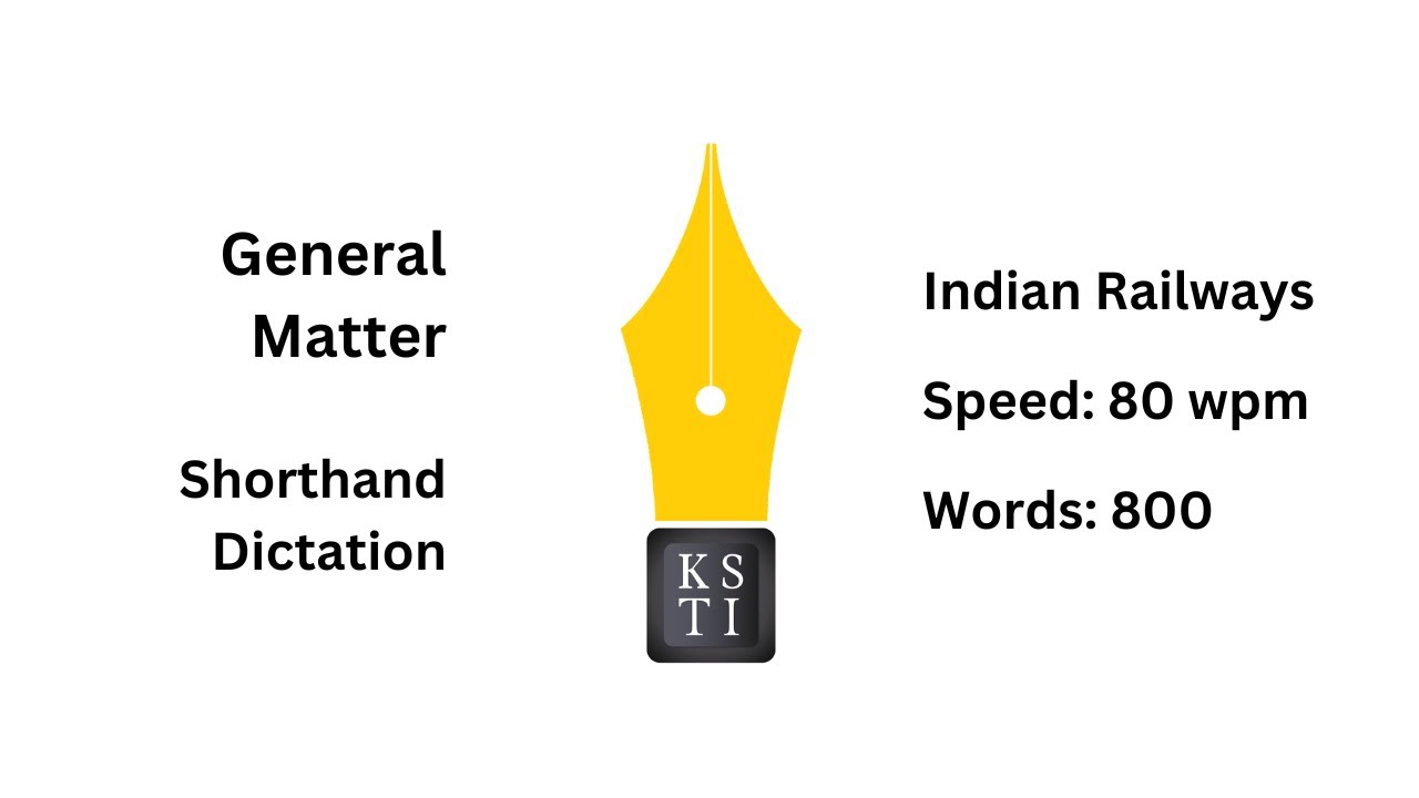 General Matter Shorthand Dictation 80 wpm: Indian Railways