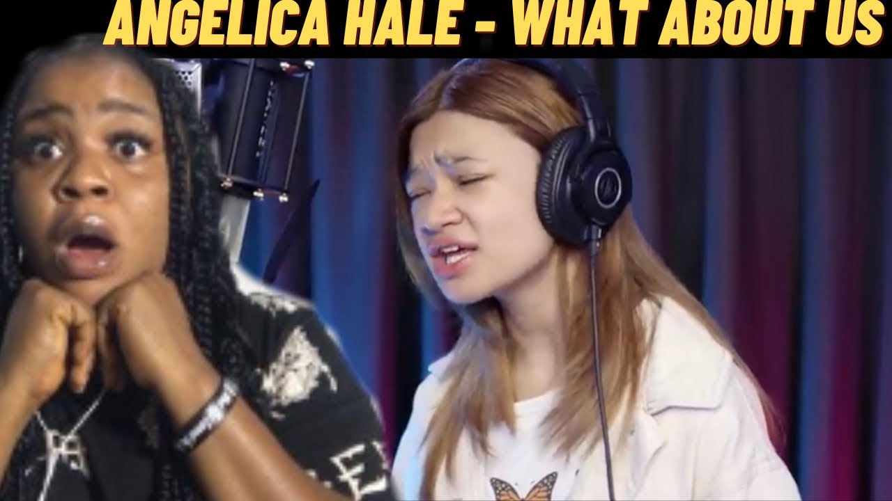 ANGELICA HALE - WHAT ABOUT US / Reaction