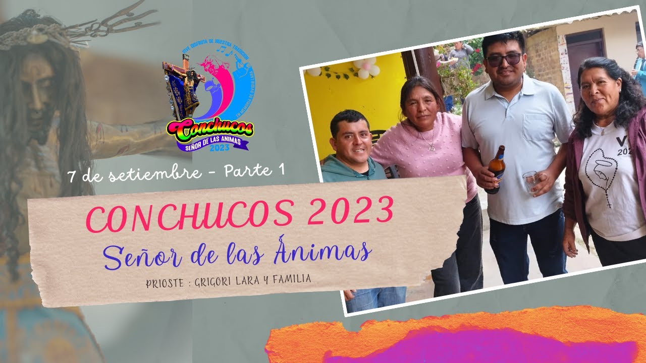 Día 7 parte 1 - Fiesta Patronal de Conchucos 2023 en Homenaje al Señor de las Ánimas