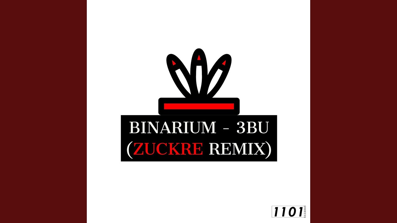 3BU (Zuckre Remix)