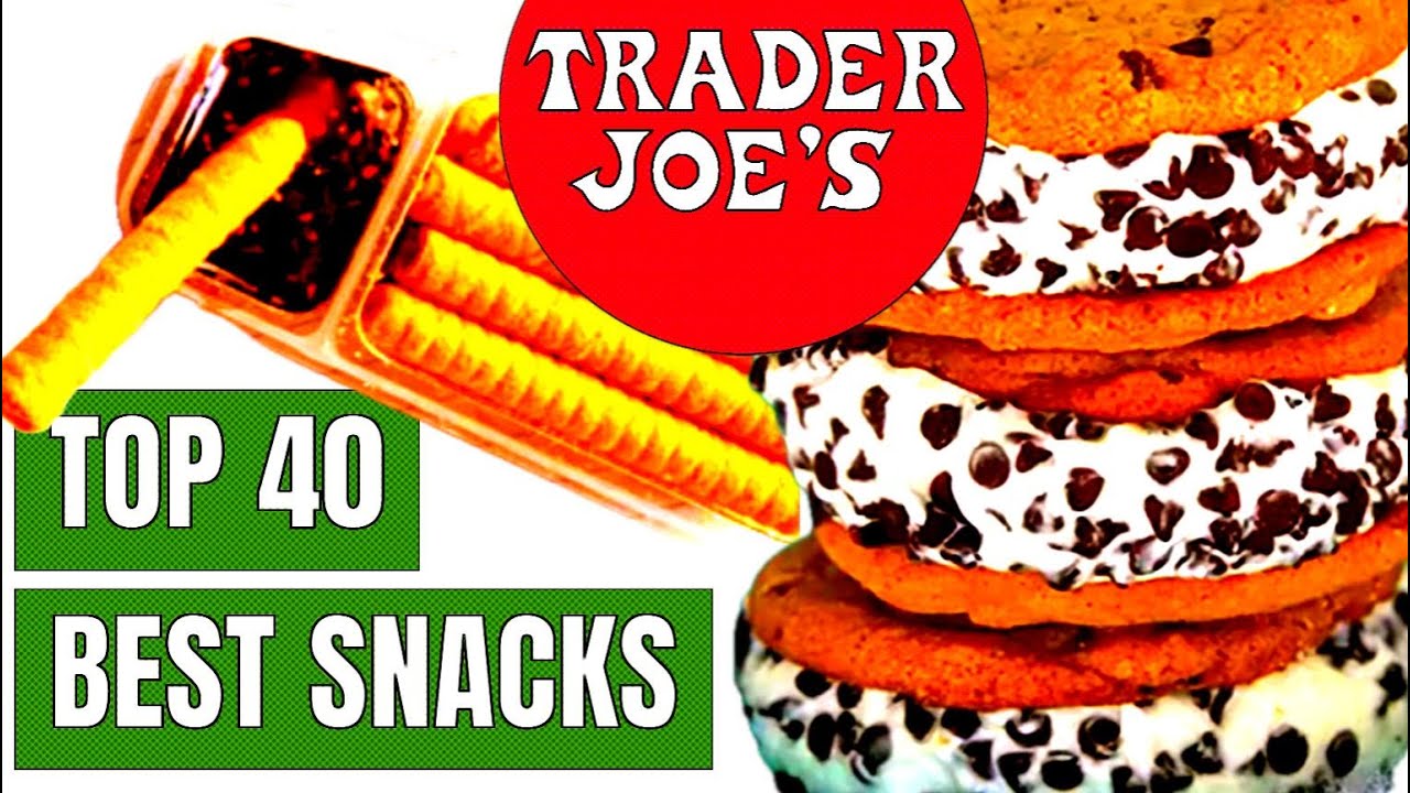 Trader Joe's Top 40 Best Snacks (Ranked By Customers)