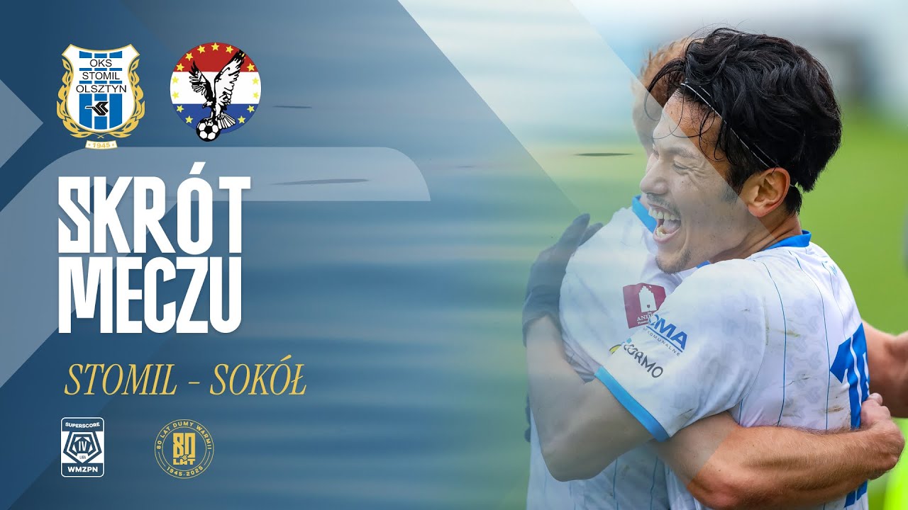 SKRÓT | Stomil Olsztyn -  Sokół Ostróda 3:1 (11.10.2025 r.)