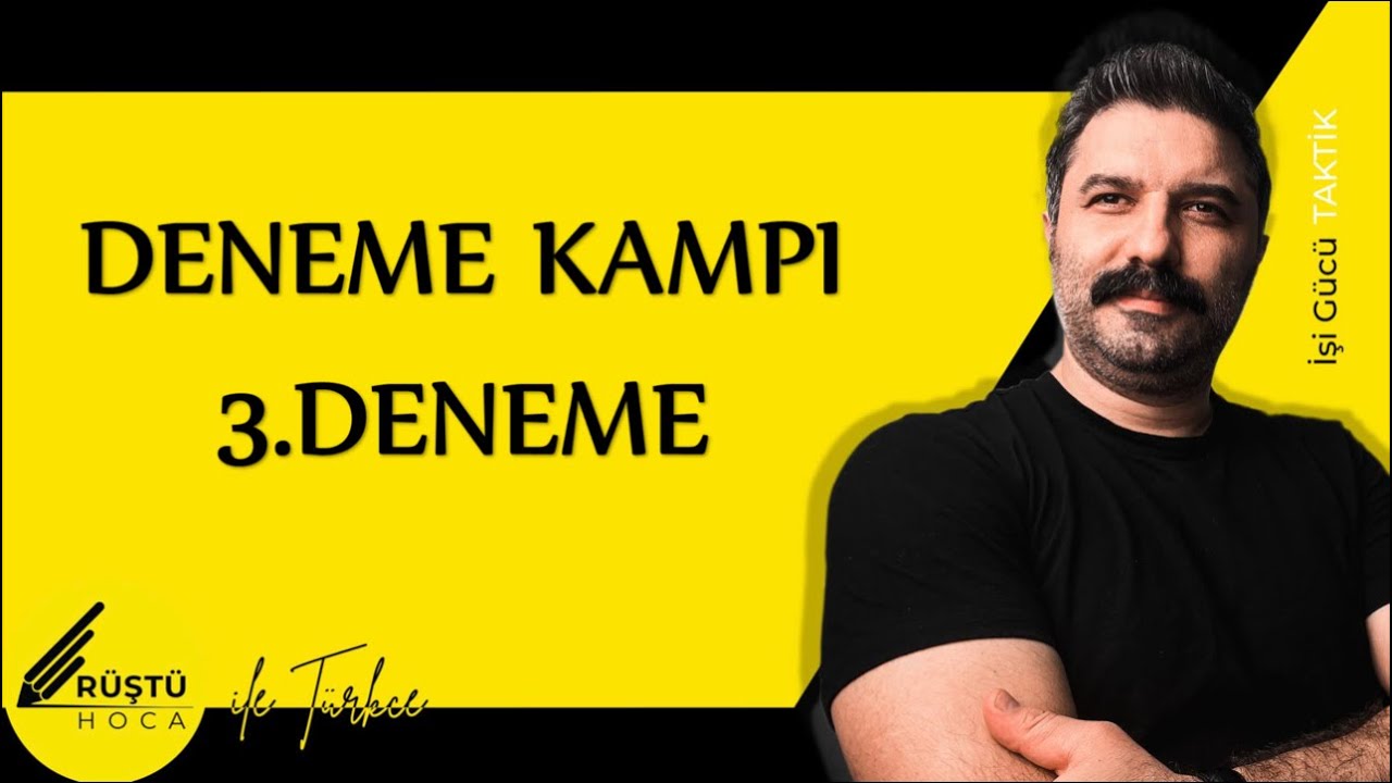Deneme Kampı | 3.Gün | 3.DENEME | RÜŞTÜ HOCA