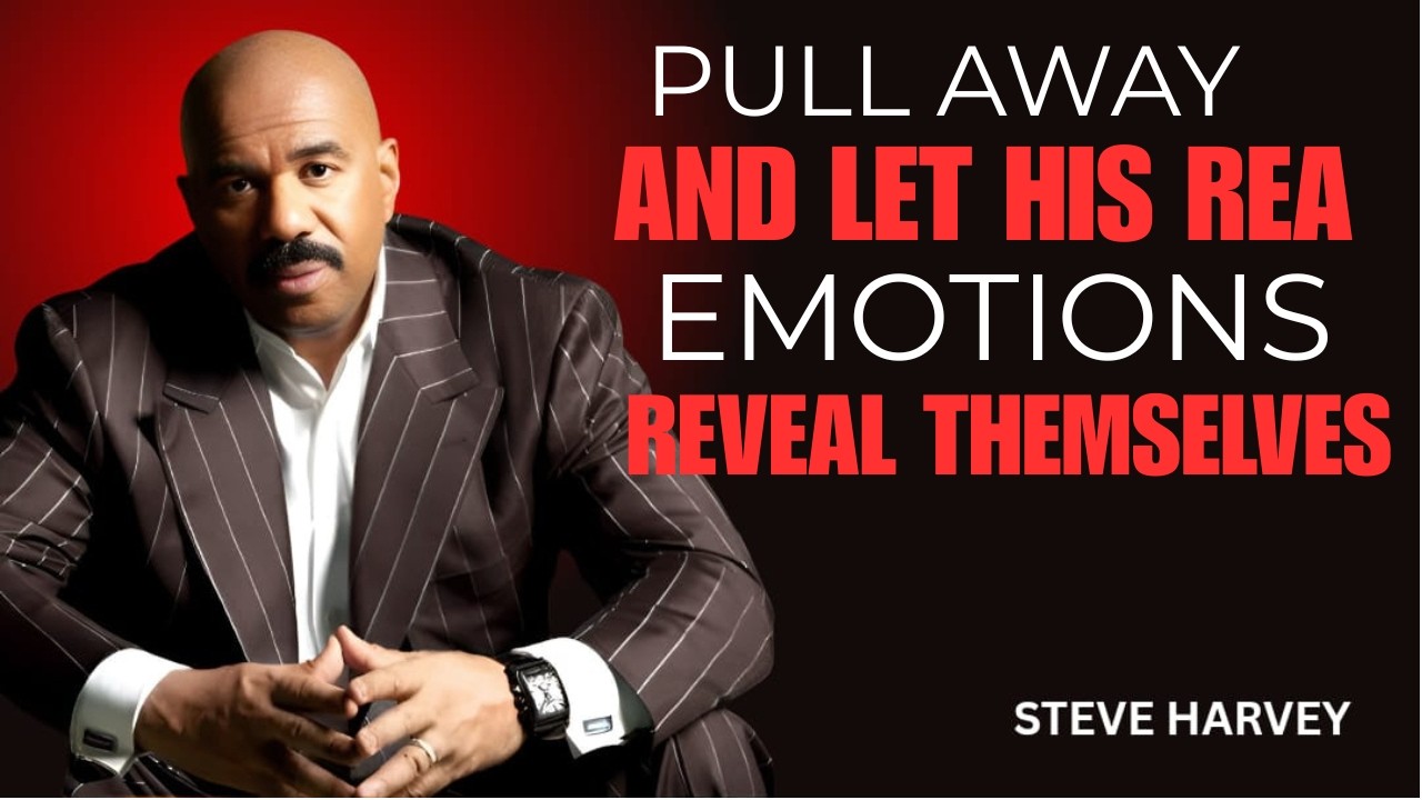 PULL AWAY… AND WATCH HIS REAL EMOTIONS REVEAL THEMSELVES | Steve Harvey
