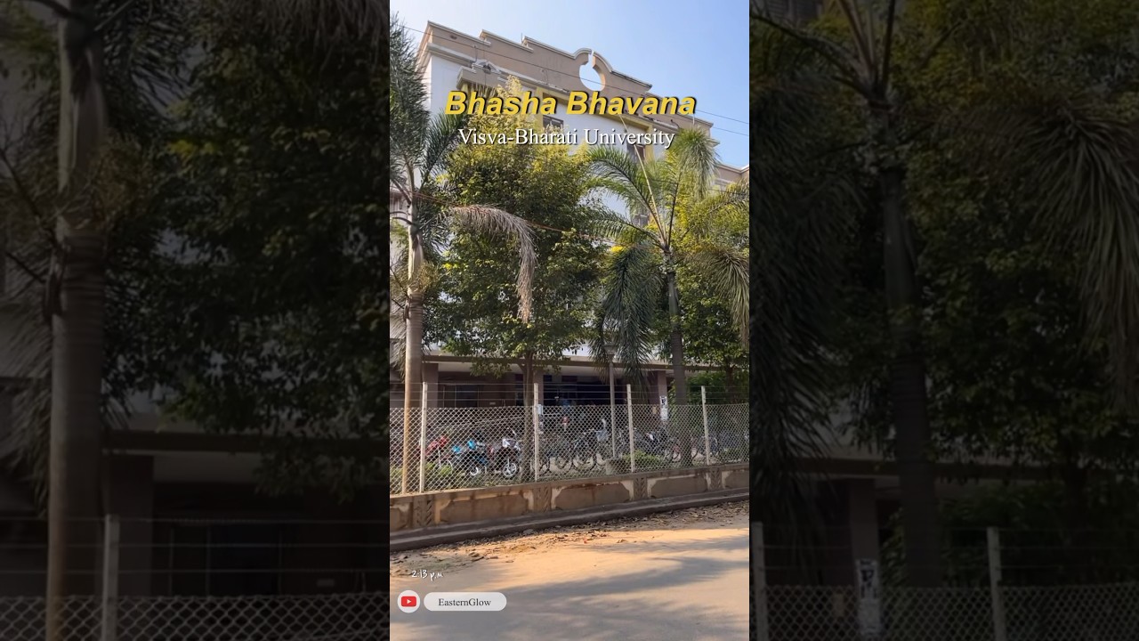 Bhasha Bhavana, Visva Bharati University | Visva bharati campus