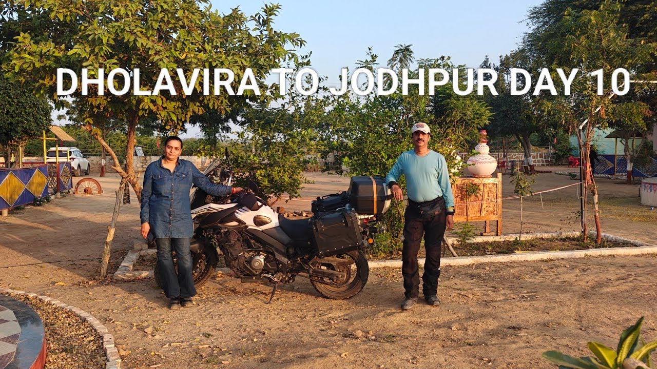 DHOLAVIRA TO JODHPUR DAY 10