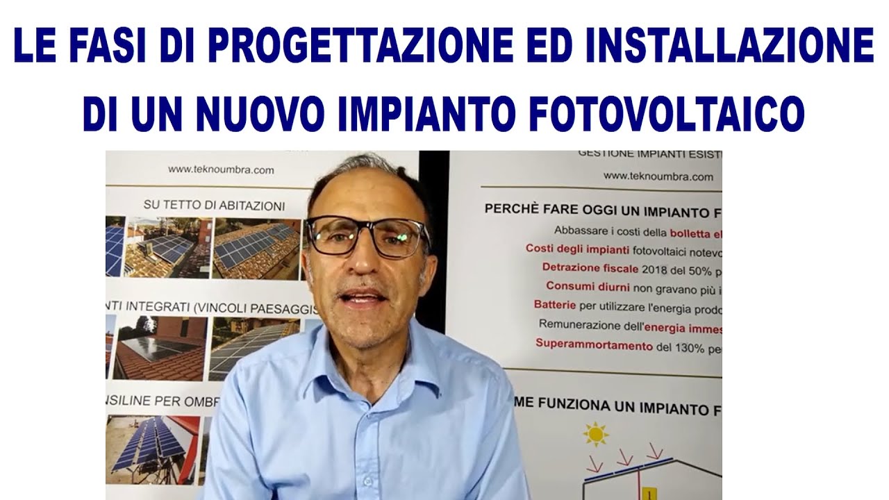 Tutte le fasi per un nuovo impianto fotovoltaico dalla progettazione all'installazione