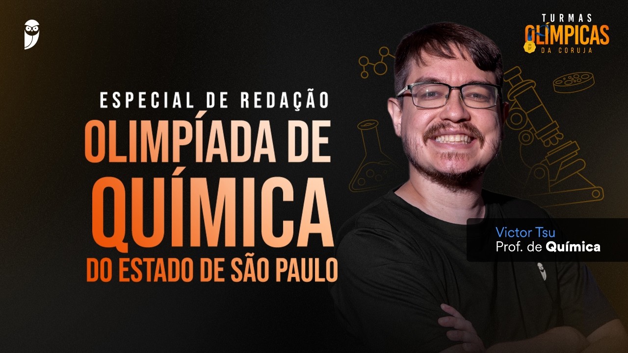Olimpíada de Química do Estado de São Paulo - OQSP | Especial de Redação