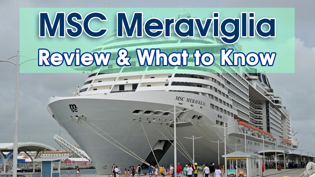 MSC Meraviglia Review, Tips & What to Know
