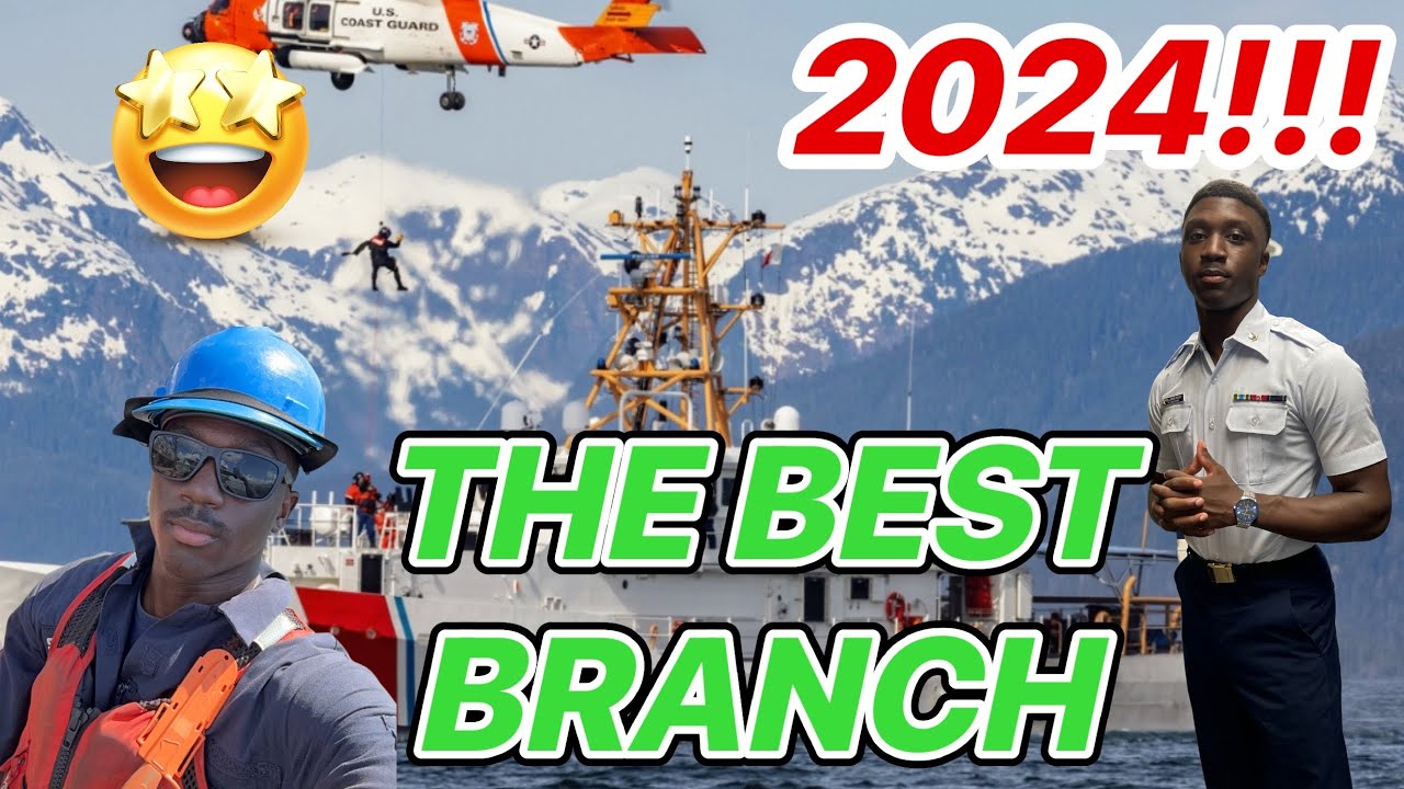 Why the Coast Guard is the Best Military Branch to join in 2024!