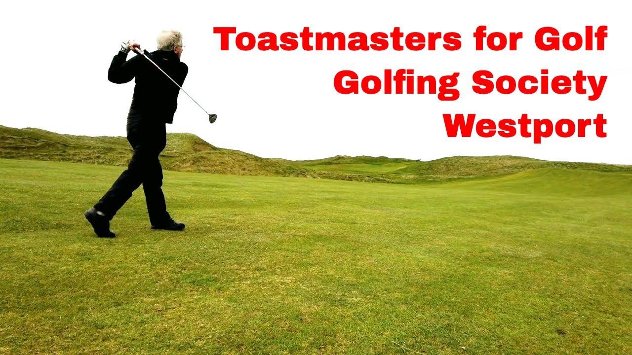 Toastmasters for Golf Society Outing Westport