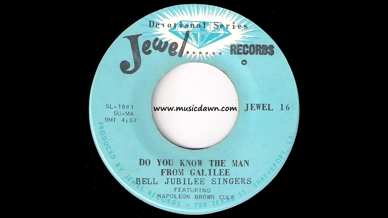 Bell Jubilee Singers - Do You Know The Man From Galilee [Jewel] 1971 Black Gospel 45