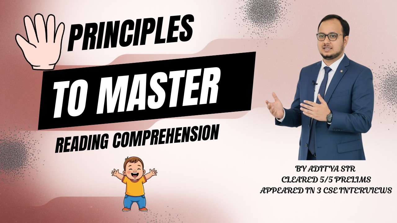 5 Principles to Ace Reading Comprehension Like a Pro | Cleared 5 Out of 5 Prelims | By Aditya Sir