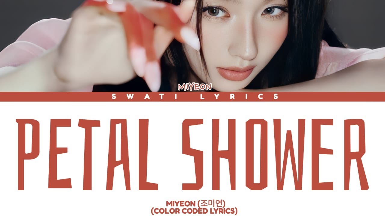 MIYEON (조미연) - 'Petal Shower' Lyrics (Color Coded Lyrics)